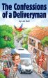 The Confessions of a Deliveryman by Lee Ball