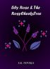 Lily Rose and the RosyCheeksTree by Salima Korri