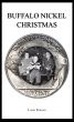 Buffalo Nickel Christmas by Larry Enright