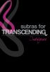 Sutras For Transcending Indulgence by Anandmurti Gurumaa 