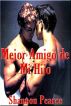 Mejor Amigo de Mi Hijo by B.K. Wright