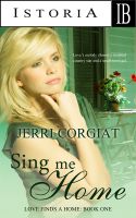Cover for 'Sing Me Home (Love Finds A Home family saga Book One)'