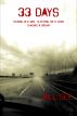 33 Days: Touring In A Van.  Sleeping On Floors.  Chasing A Dream by Bill See