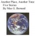 Another Place, Another Time by Max G. Bernard