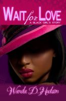 Cover for 'Wait for Love: A Black Girl's Story'