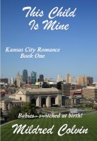 Cover for 'This Child Is Mine'