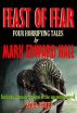 Feast of Fear by Mark   Edward Hall