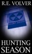 Hunting Season by R.E. Volver