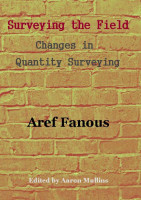 Cover for 'Surveying the Field: Changes in Quantity Surveying'