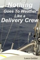 Cover for 'Nothing Goes to Weather Like a Delivery Crew'