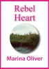 Rebel Heart by Marina Oliver