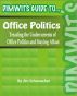Dimwit's Guide to Office Politics: Treading the Undercurrents of Office Politics and Staying Afloat by Publishers International 
