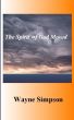 The Spirit Of God Moved by Wayne Simpson (pen name Wayne Richards)