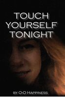 Cover for 'Touch yourself tonight.'