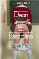 Cover for 'The Dean of Discipline, Book 4'