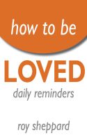 Cover for 'How to be LOVED Daily Reminders'