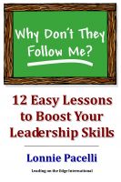 Cover for 'Why Don't They Follow Me?  12 Easy Lessons to Boost Your Leadership Skills'