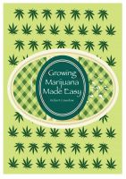 Cover for 'Growing Marijuana Made Easy'