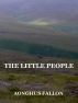 The Little People by Aonghus Fallon