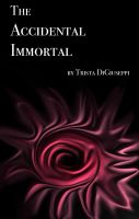 Cover for 'The Accidental Immortal'