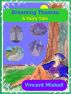 Dreaming Thomas:  A Fairy Tale by Vincent Miskell