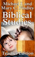 Cover for 'Teacher's Edition Biblical Studies'