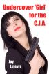 Undercover 'Girl' for the C.I.A. by Joy Lefevre