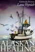 Alaskan Healing by Lana Voynich