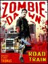 Road Train (Zombie Dawn Stories) by Nick S. Thomas