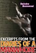 Excerpts from the Diaries of a Manwhore by Deirdre Bonneval