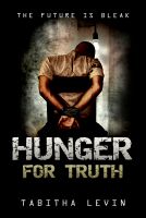 Cover for 'Hunger For Truth: A Short Story'