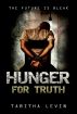 Hunger For Truth: A Short Story by Tabitha Levin