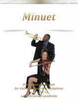 Cover for 'Minuet Pure sheet music duet for violin and soprano saxophone arranged by Lars Christian Lundholm'