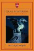 Grail Mysterium: An Adventure on The Heights by Thomas Kaplan-Maxfield
