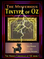 Cover for 'The Mysterious Tintype of Oz'