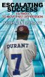Escalating Success: 101 Ways to Move Past Depression by Keshawn Durant