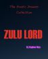 Zulu Lord-The Exotic Dreams Collection by Daphne May