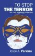 To Stop the Terror, part 1 The First Sightngs by Jesse   Arvel Perkins