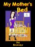 My Mother's Bed: Art Diva FemDom by Joe Brewster