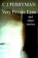 Cover for 'Very Private Eyes and other stories'