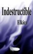 Indestructible by Elkica 