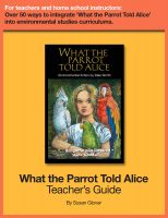 Cover for 'What the Parrot Told Alice: Teacher's Guide'