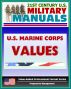 21st Century U.S. Military Manuals: U.S. Marine Corps (USMC) Marine Corps Values: A User's Guide for Discussion Leaders (Value-Added Professional Format Series) by Progressive Management