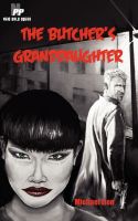 Cover for 'The Butcher's Granddaughter'
