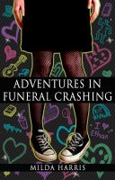 Cover for 'Adventures In Funeral Crashing (Funeral Crashing #1)'