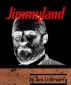 Jimmyland by Tom Lichtenberg