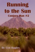 Cover for 'Running to the Sun: Conjure Man #2'
