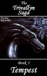Tempest - Book 3 of the Trivallyn Saga by Peyton Reynolds