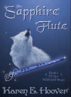 Cover for 'The Sapphire Flute: Book 1 of The Wolfchild Saga'