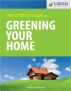 The Ultimate Guide to Greening your Home by Anthony Gilbreath